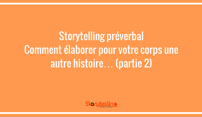 storytelling-langage-corporel