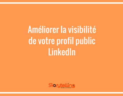 ameliorer-profil-linkedin-storytelling