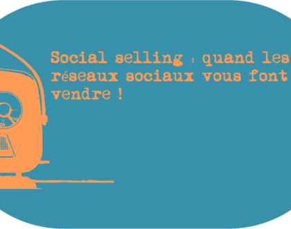 social selling réseaux sociaux