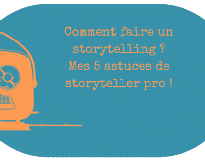 realiser-storytelling-astuces