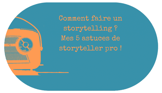 realiser-storytelling-astuces