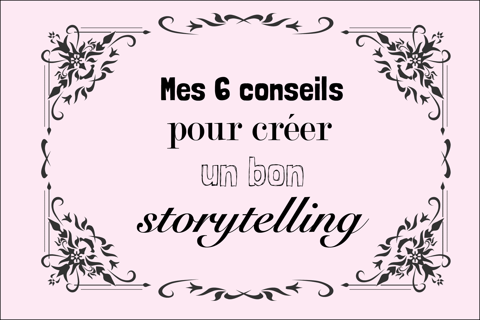 6-conseils-storytelling