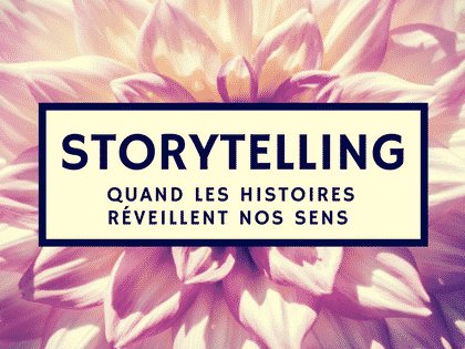 storytelling-histoires-sens