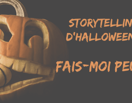 Storytelling d'Halloween : fais-moi peur !