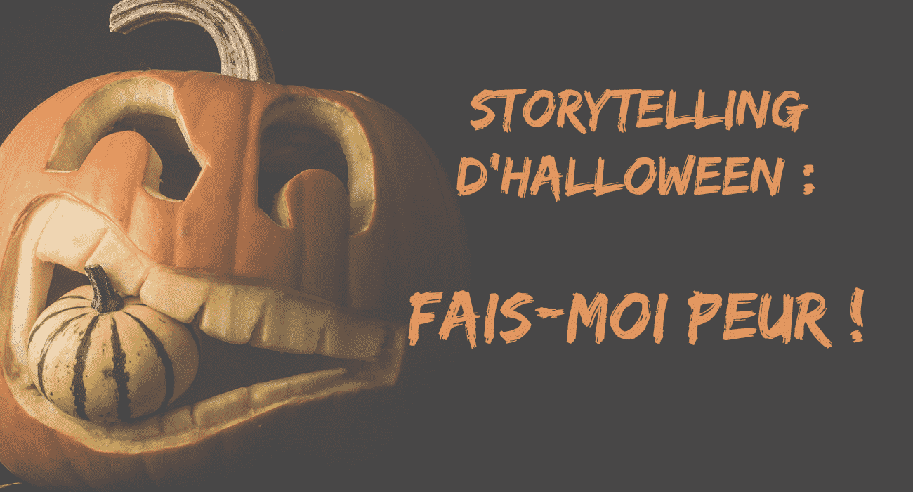 Storytelling d'Halloween : fais-moi peur !