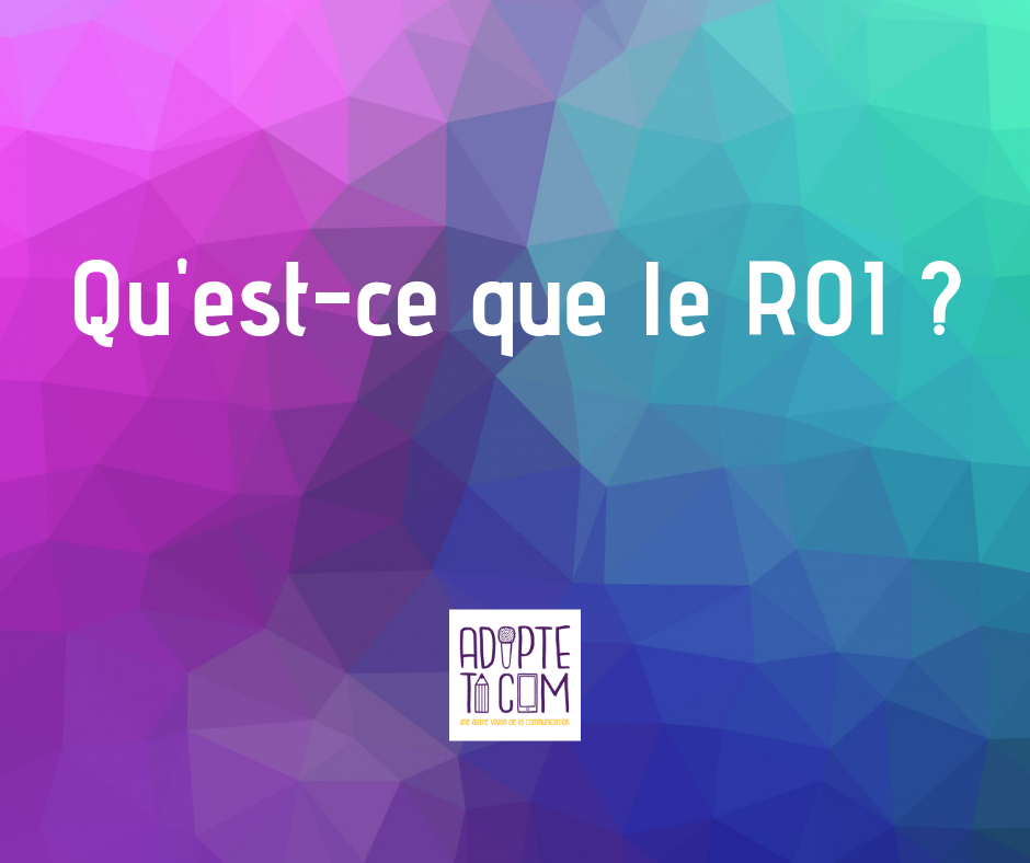 ROI retour sur investissement définition