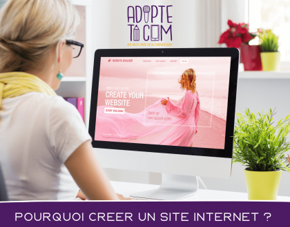 Pourquoi créer un site web pour son entreprise ?